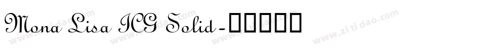 Mona Lisa ICG Solid字体转换